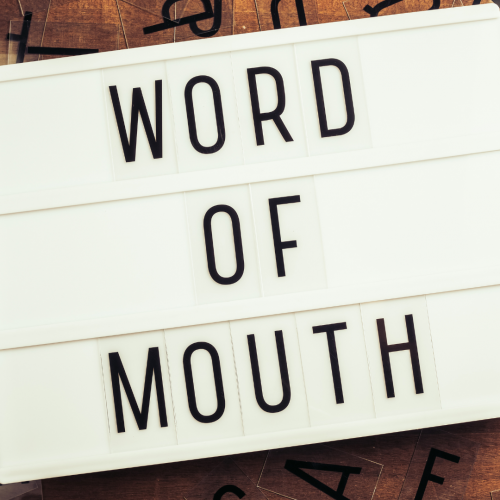 Implement word of mouth advertising, effectively!